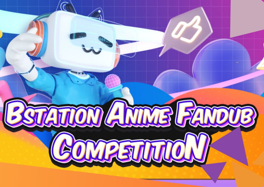 Bstation Anime Fandub Competition