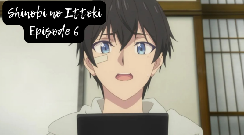 Shinobi no Ittoki Episode 6